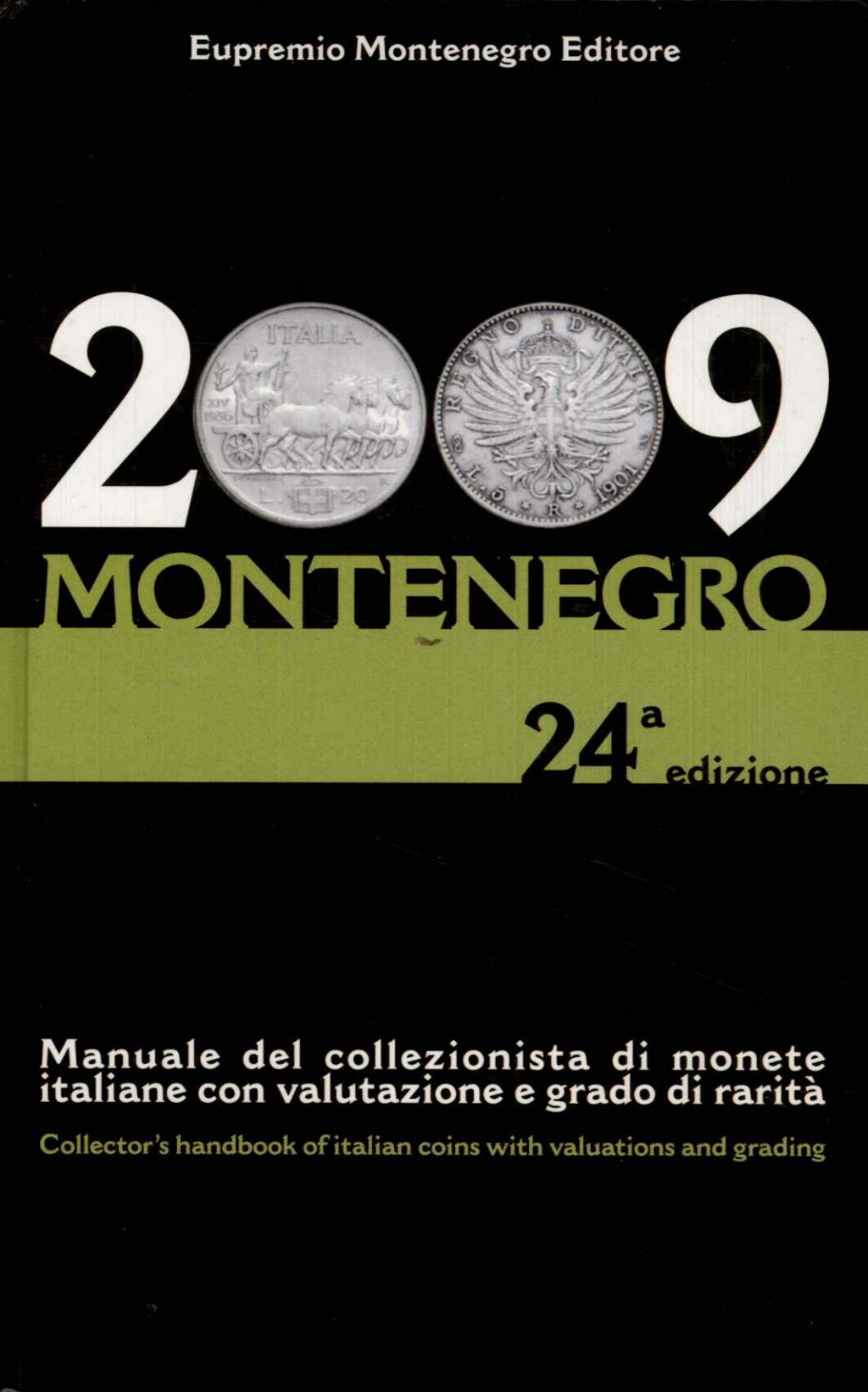 Montenegro 2009. 24° edizione. Manuale del collezionista