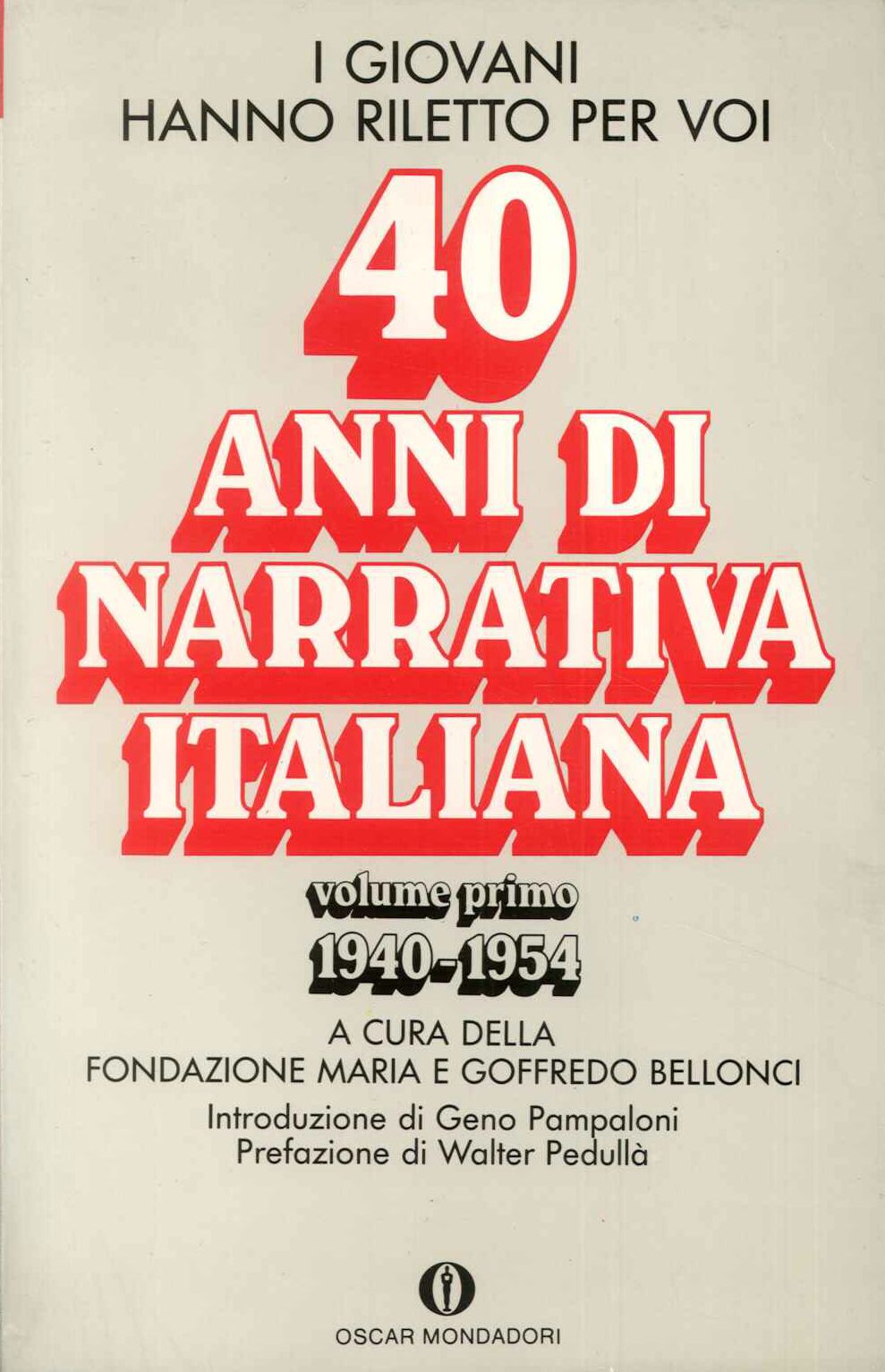 40 anni di narrativa italiana vol 1°