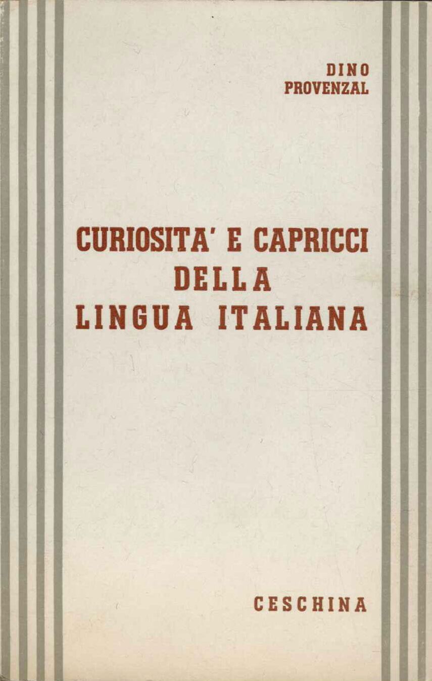 Curiosità e capricci della lingua italiana