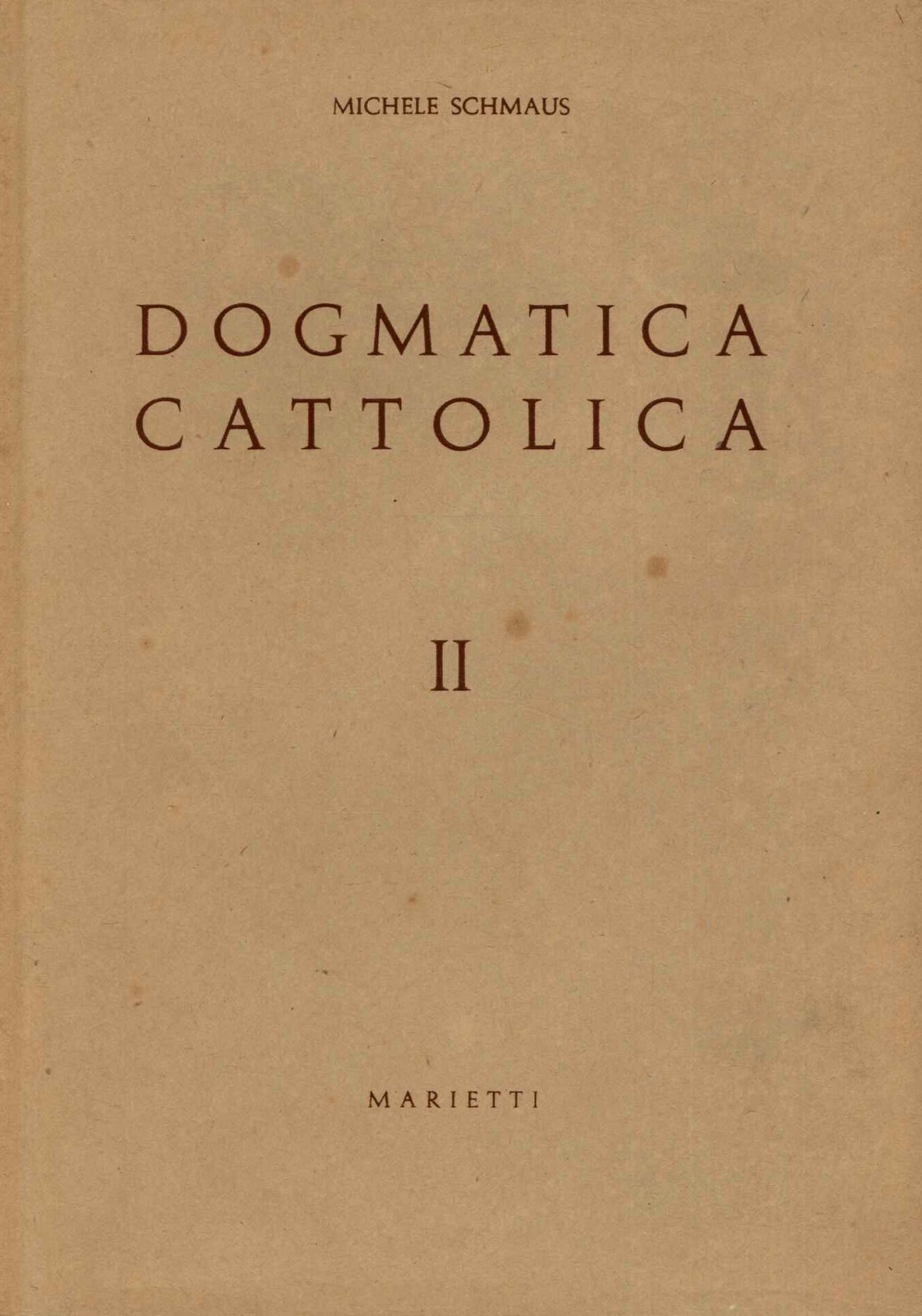 Dogmatica Cattolica II°