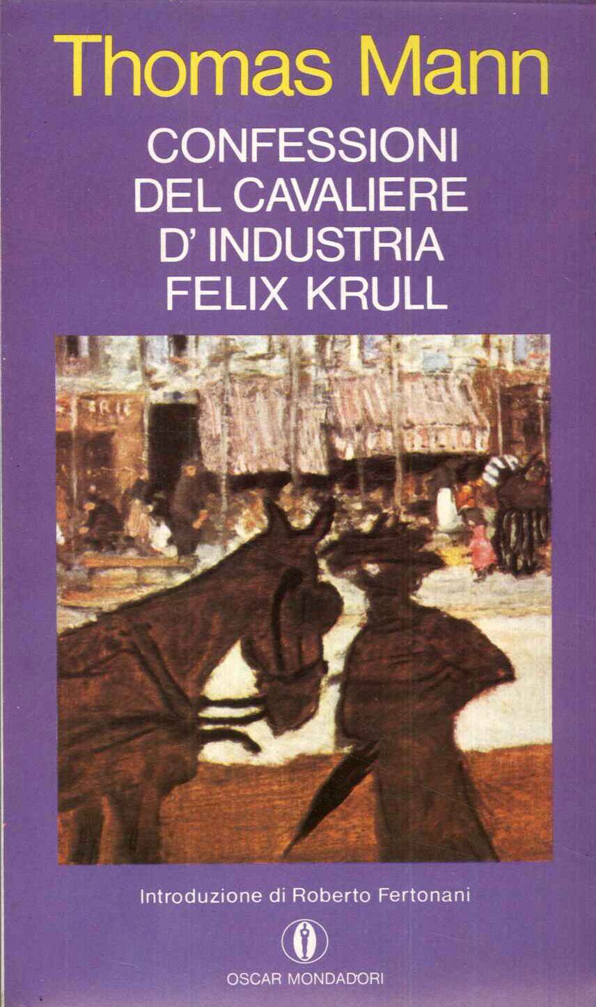 Confessioni del cavaliere d'industria Felix Krull
