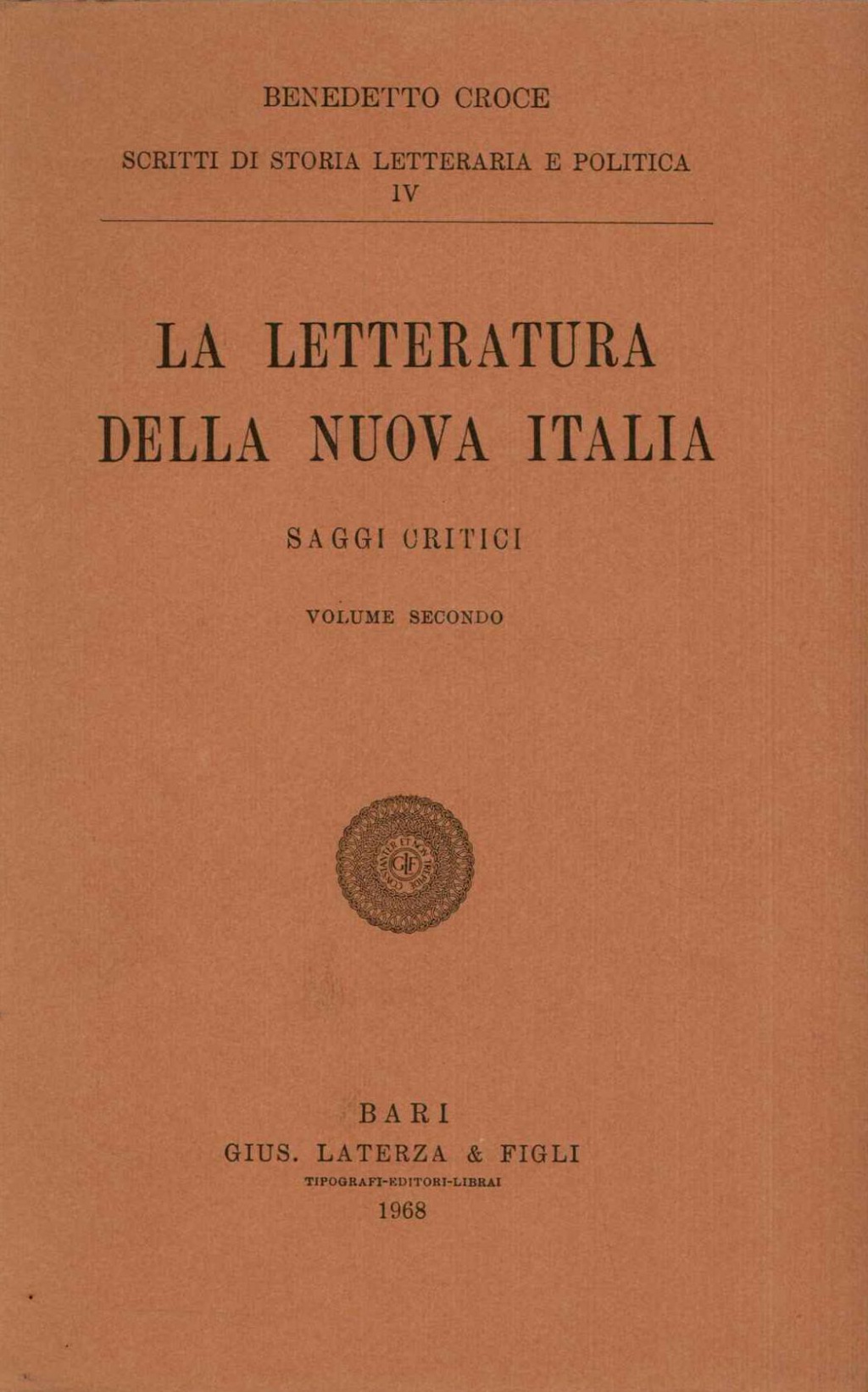 La letteratura della nuova Italia. Saggi critici. Volume secondo