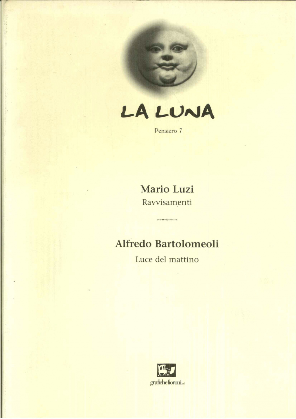 Mario Luzi, Ravvisamenti / Alfredo Bartolomeoli: Luce del mattino con Incisione originale