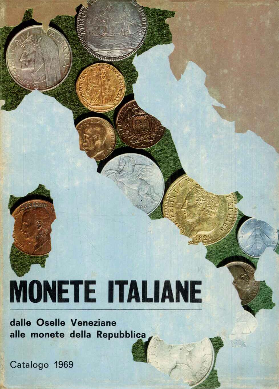Monete Italiane. Dalle Oselle veneziane alle monete della Repubblica