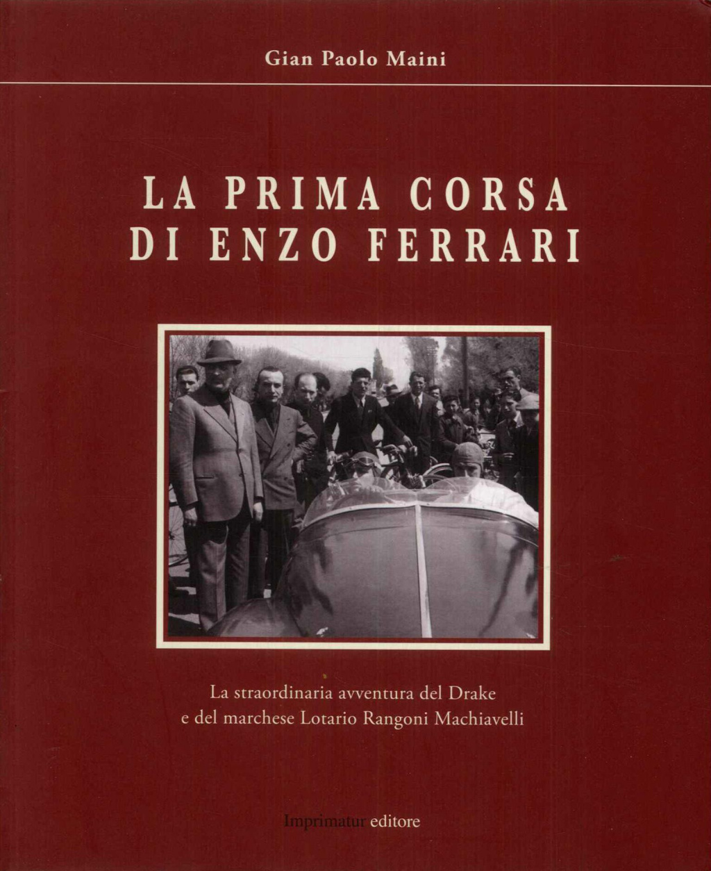 La prima corsa di Enzo Ferrari
