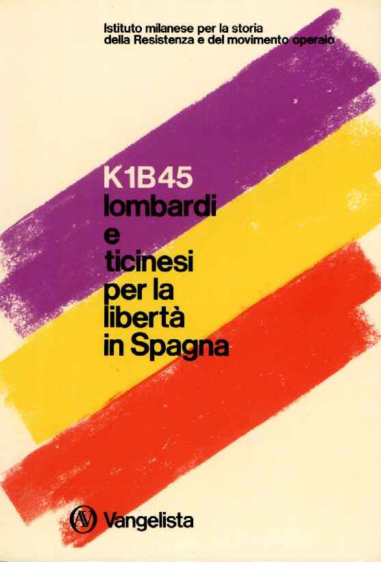 K1B45 lombardi e ticinesi per la libertà di Spagna