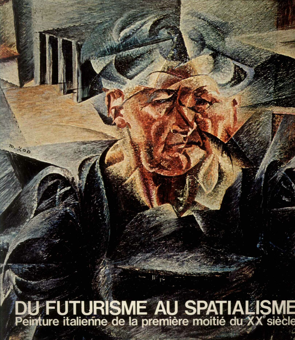 Du Futurisme au Spatialisme. Peinture italienne de la premiere moitie du XX siecle