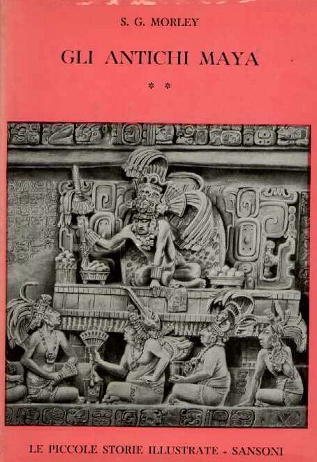 Antichi Maya (Gli) 2° vol.