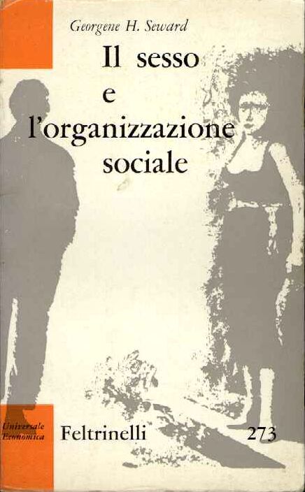 Sesso e l'organizzazione sociale (Il)
