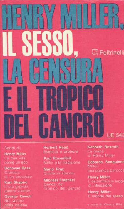 Henry Miller, il sesso, la censura e il tropico del cancro