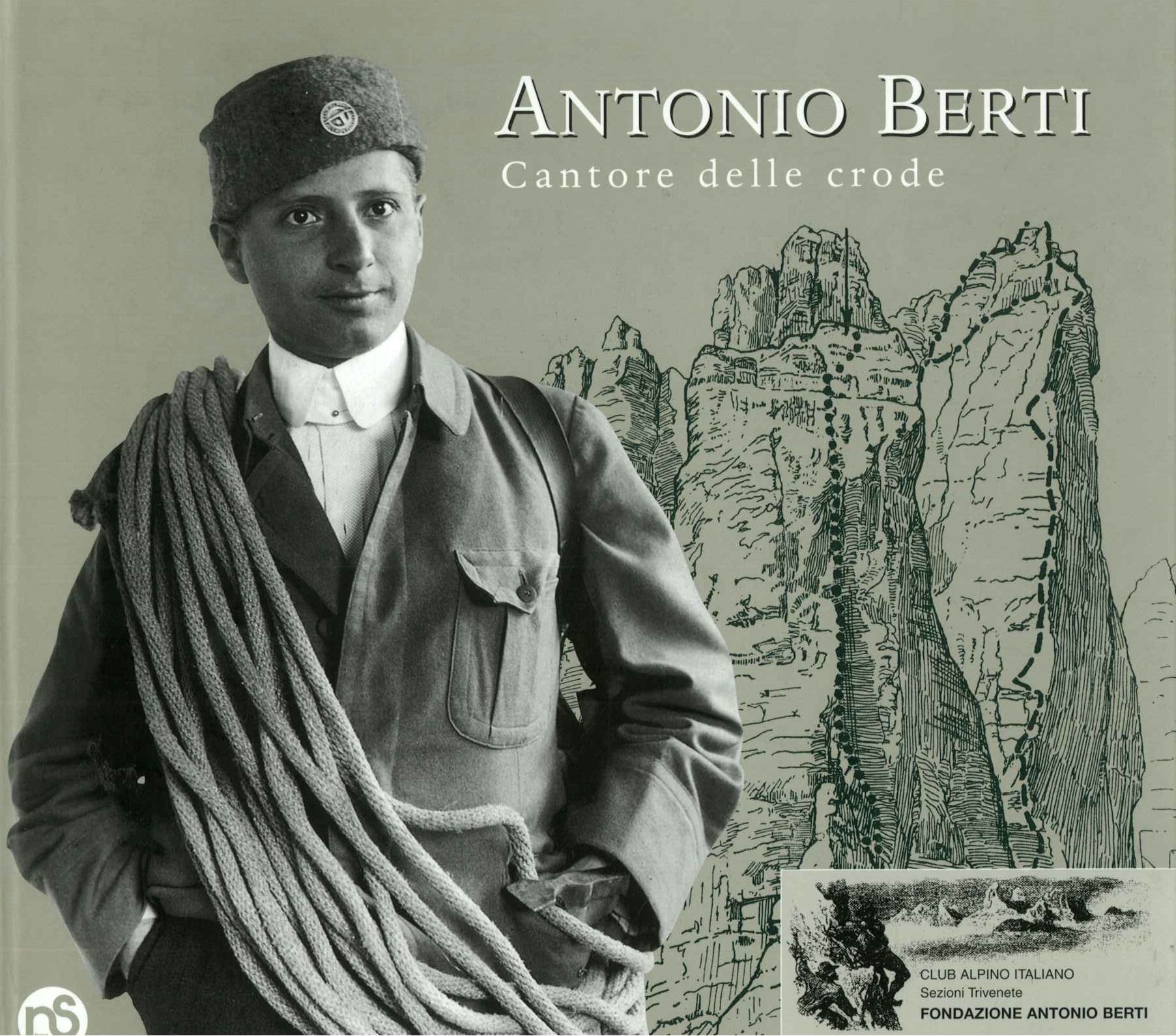 Antonio Berti cantore delle crode
