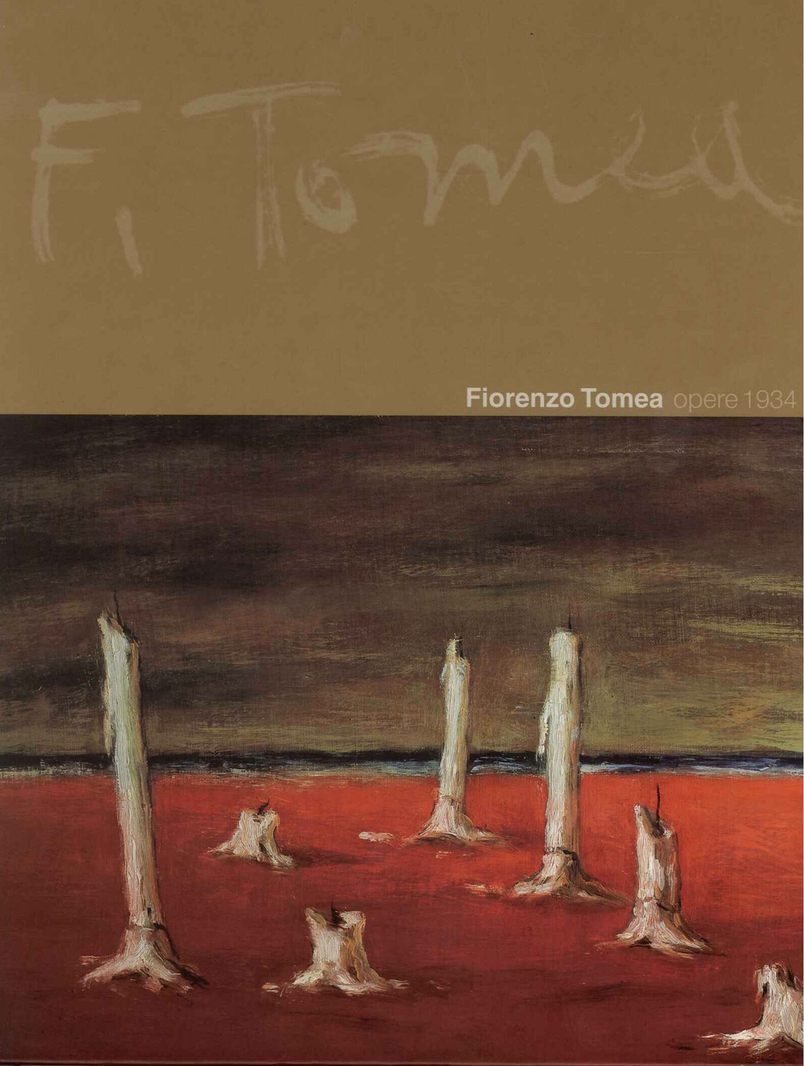 Fiorenzo Tomea - Opere 1934-1959