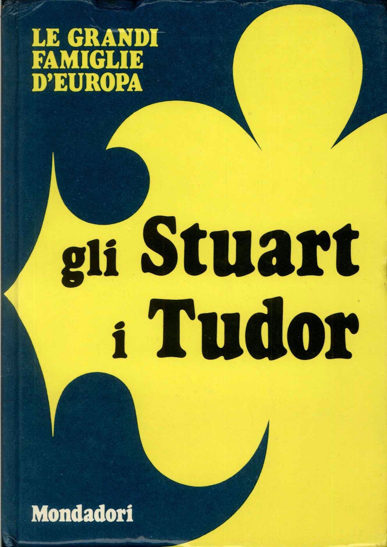 Stuart i Tudor (Gli)