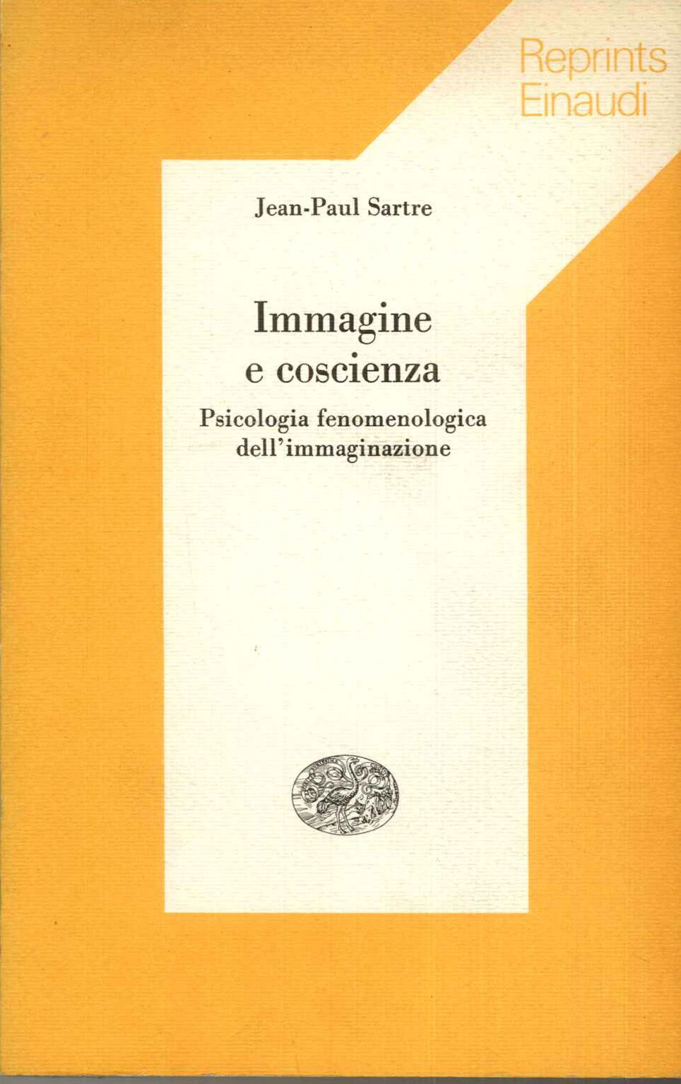 Immagine e coscienza. Psicologia fenomenologica dell'immaginazione