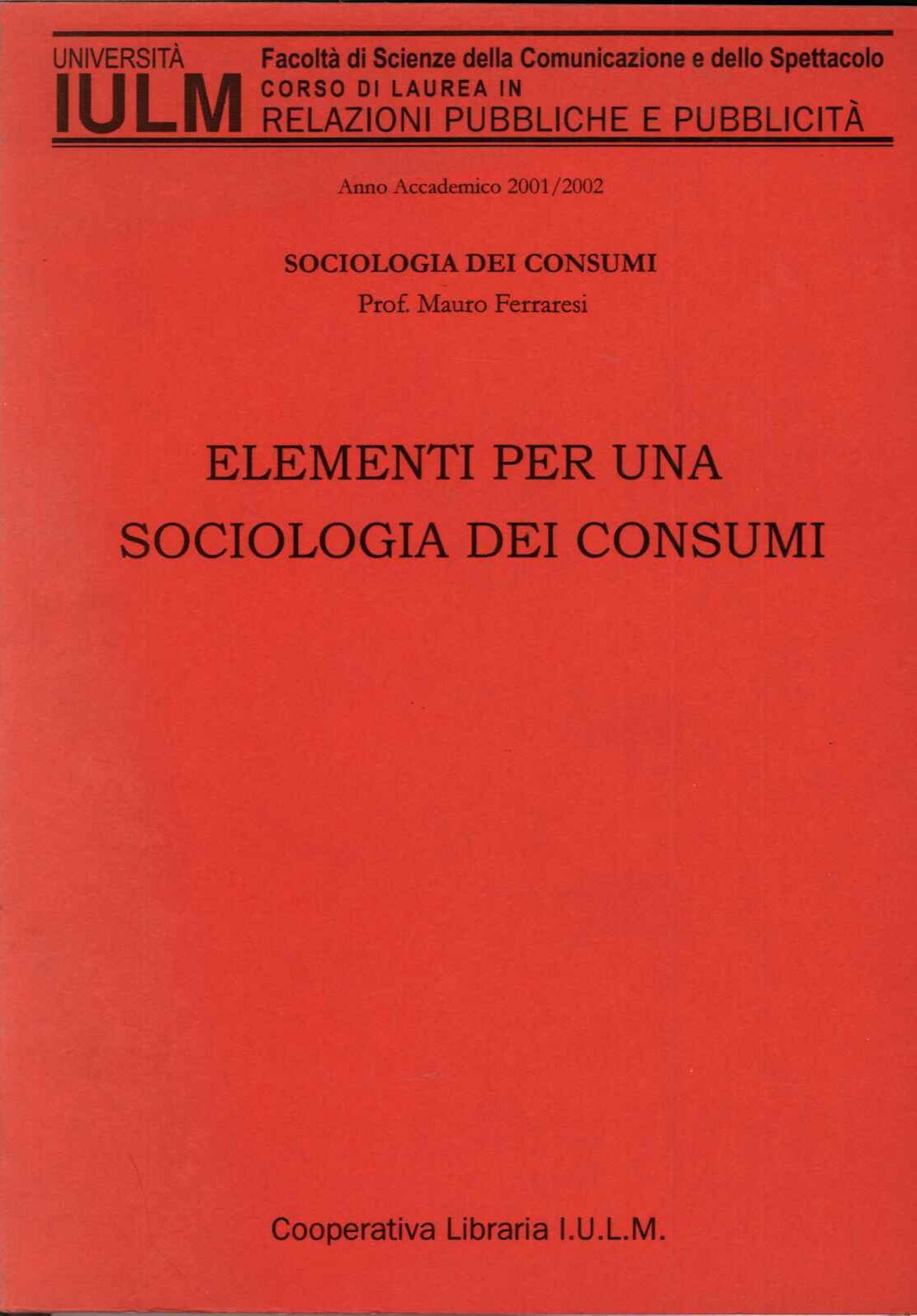 Elementi per una sociologia dei consumi