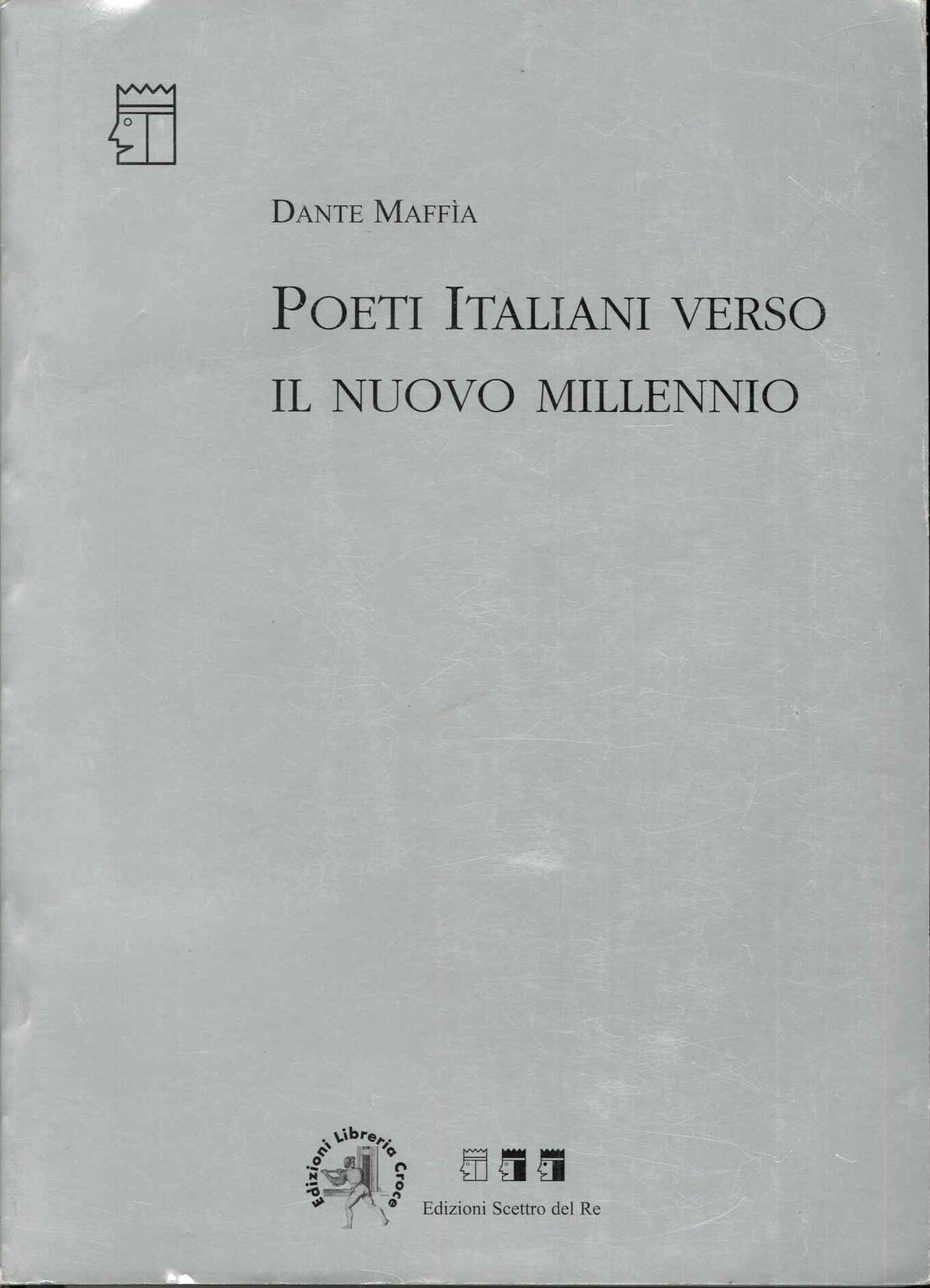 Poeti italiani verso il nuovo millennio