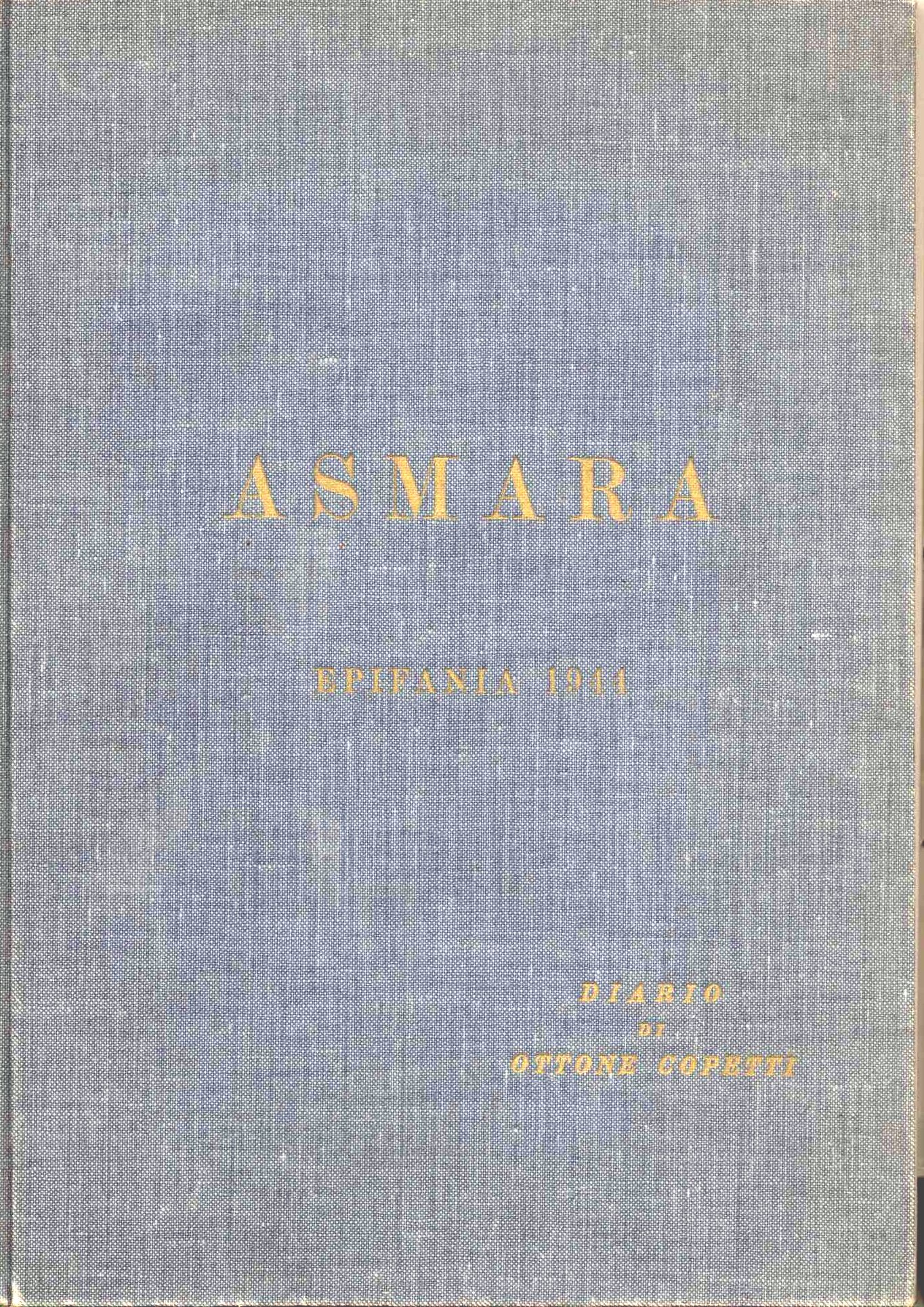 Asmara - epifania 1944 - diario di