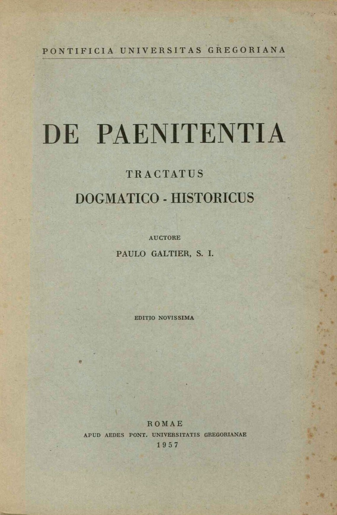 De Paenitentia Tractatus Dogmatico-Historicus