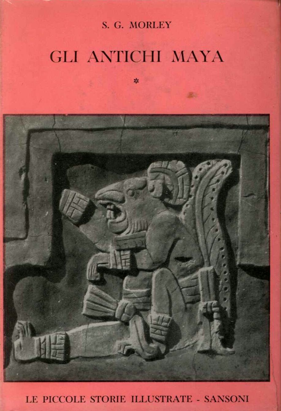 Gli antichi Maya 1° voluma
