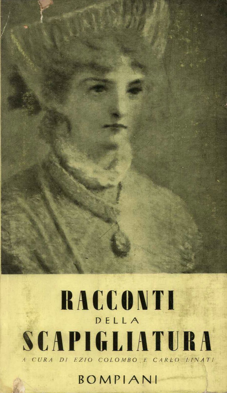 RACCONTI DELLA SCAPIGLIATURA (1860 - 1910)