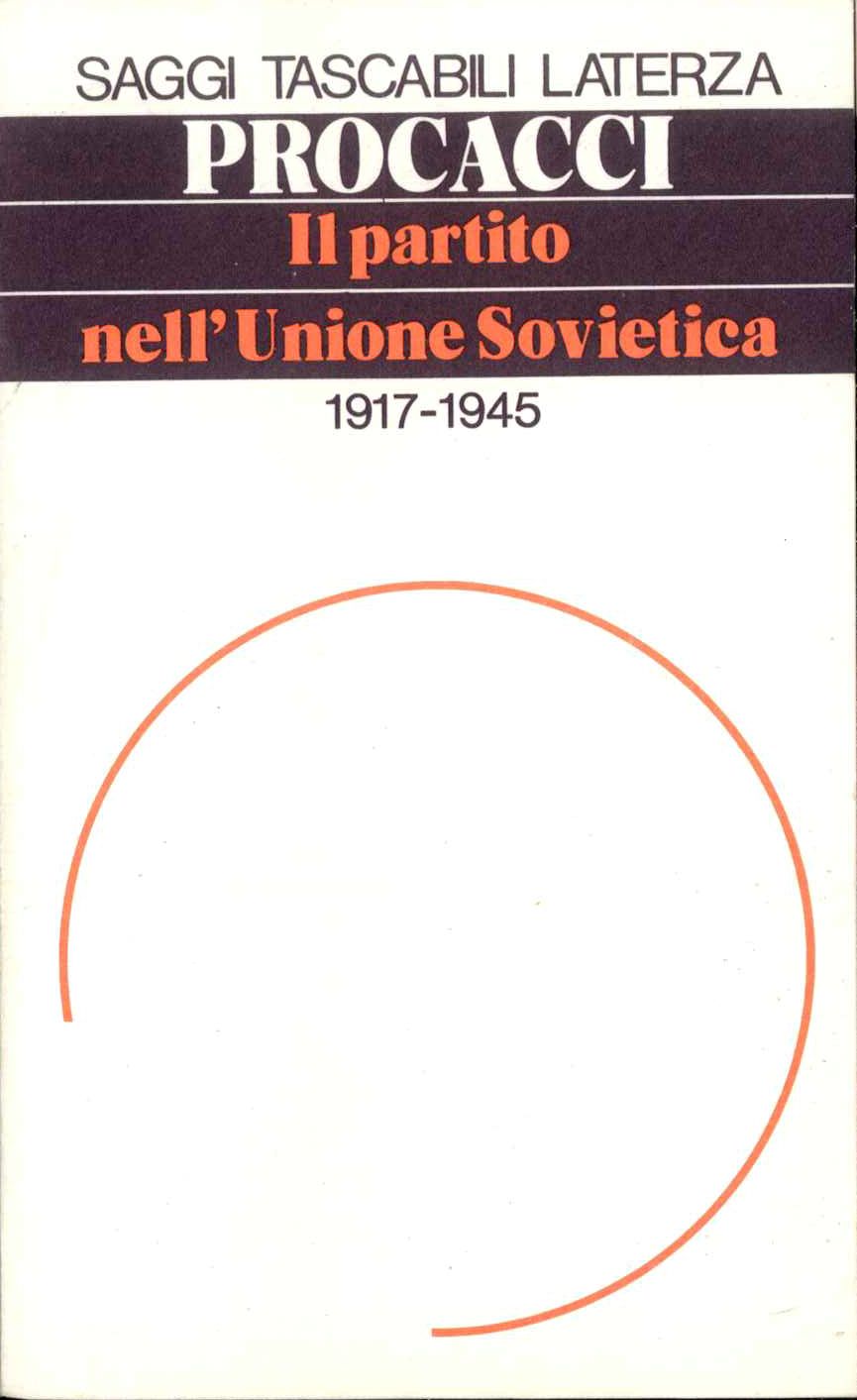 Il partito nell'Unione Sovietica. 1917-1945