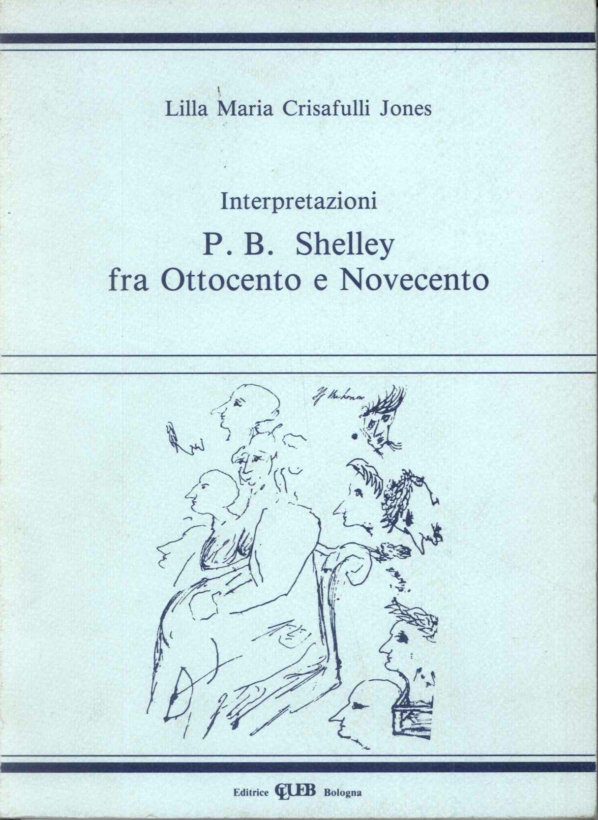Interpretazioni P.B. Shelley fra ottocento e novecento