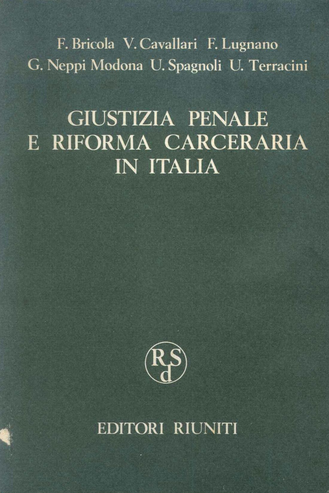 Giustizia penale e riforma carceraria in Italia