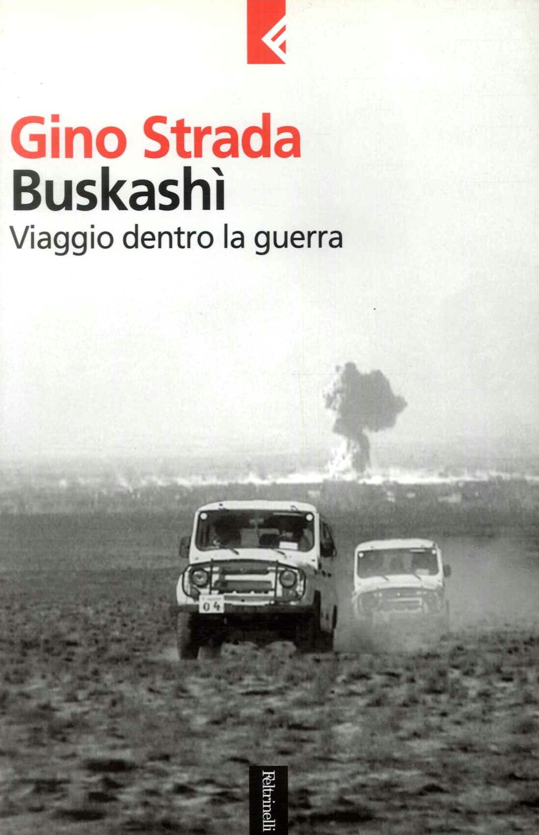 Buskashi. Viaggio intorno alla guerra