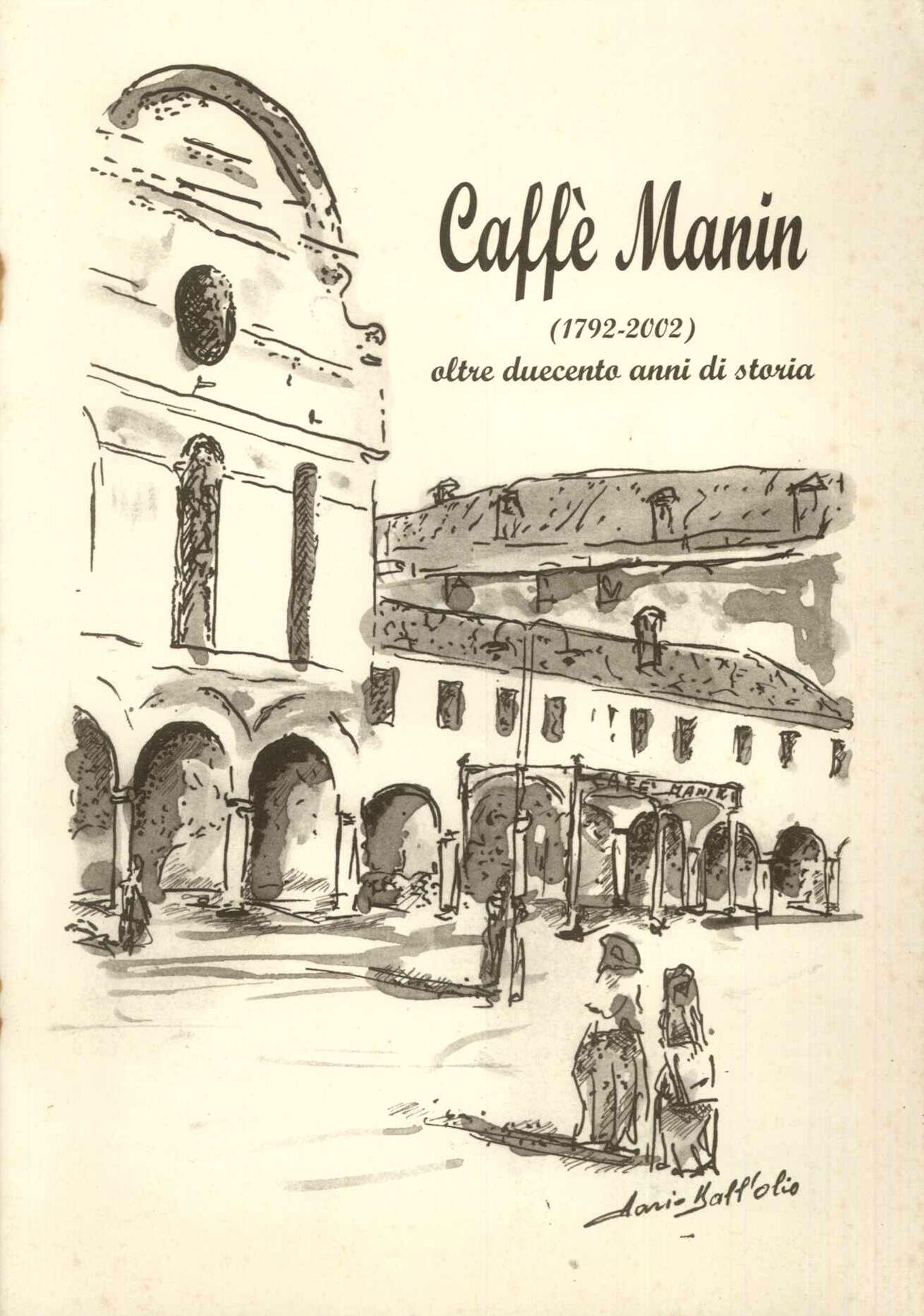 Caffè Manin (1792-2002) oltre duecento anni di storia