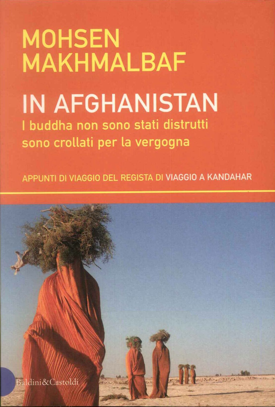 In Afghanistan i buddha non sono stati distrutti sono crollati p
