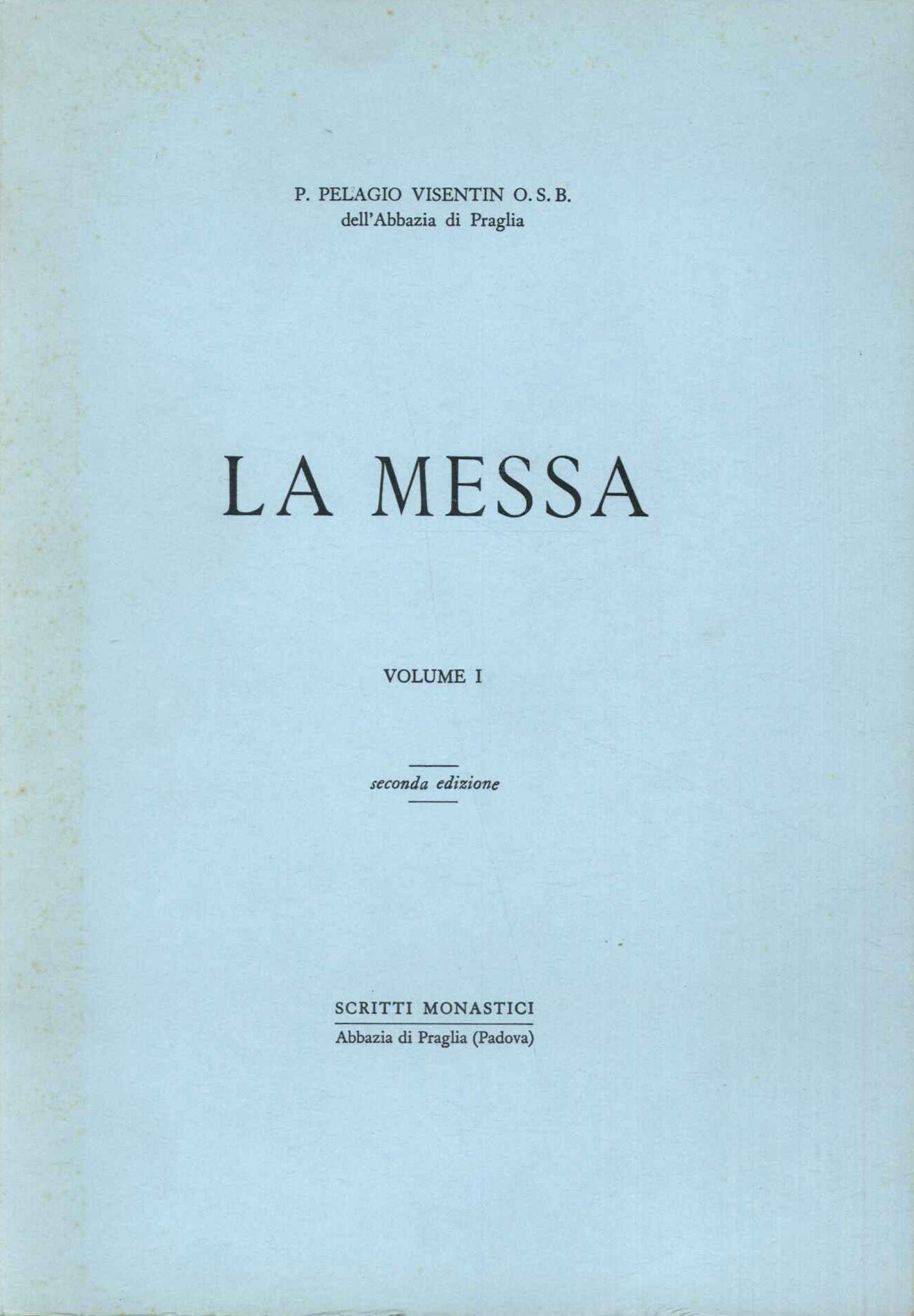 La Messa Volume I° (4 dispense)