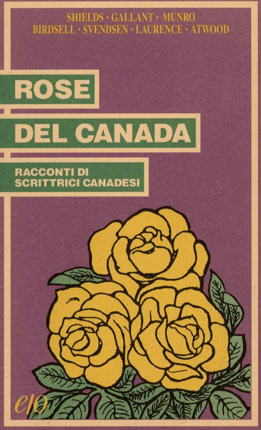 Rose del Canada. Racconti di scrittrici canadesi