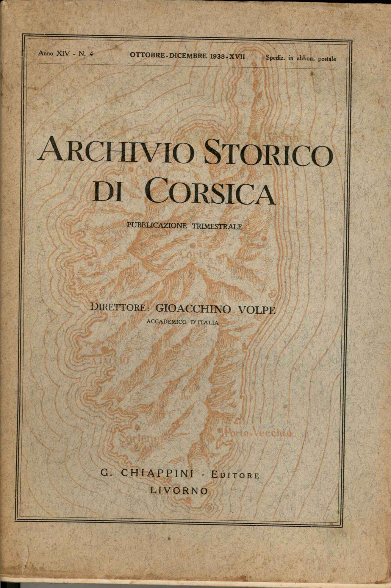 Archivio Storico di Corsica. Anno XIV - N. 4 Ottobre Dicembre 19