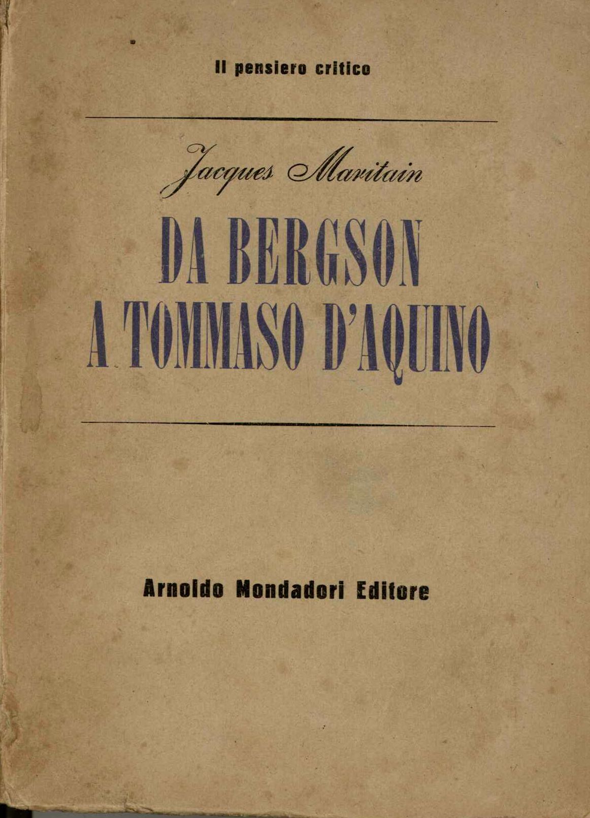 Da Bergson a Tommaso D'Aquino