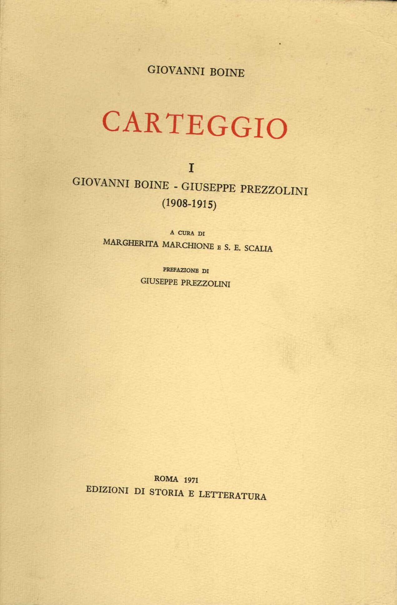 Carteggio II Giovanni Boine - Giuseppe Prezzolini (1911-1917)