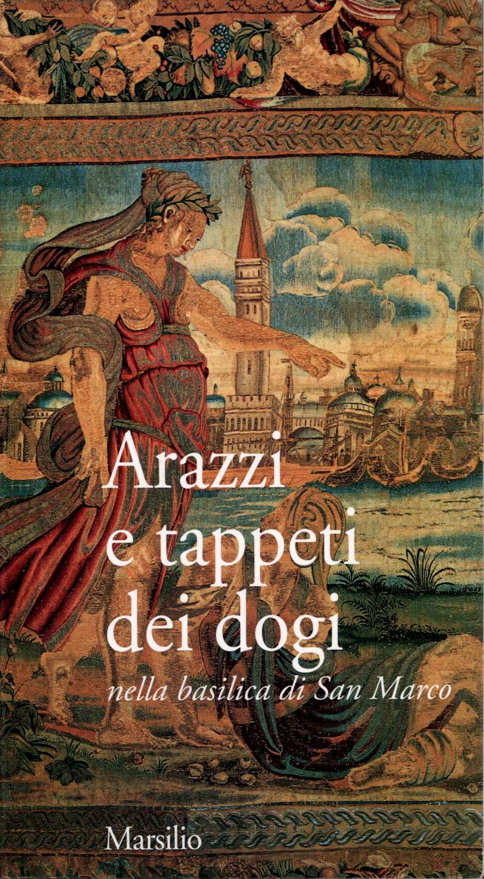 Arazzi e tappeti dei dogi nella basilica di San Marco