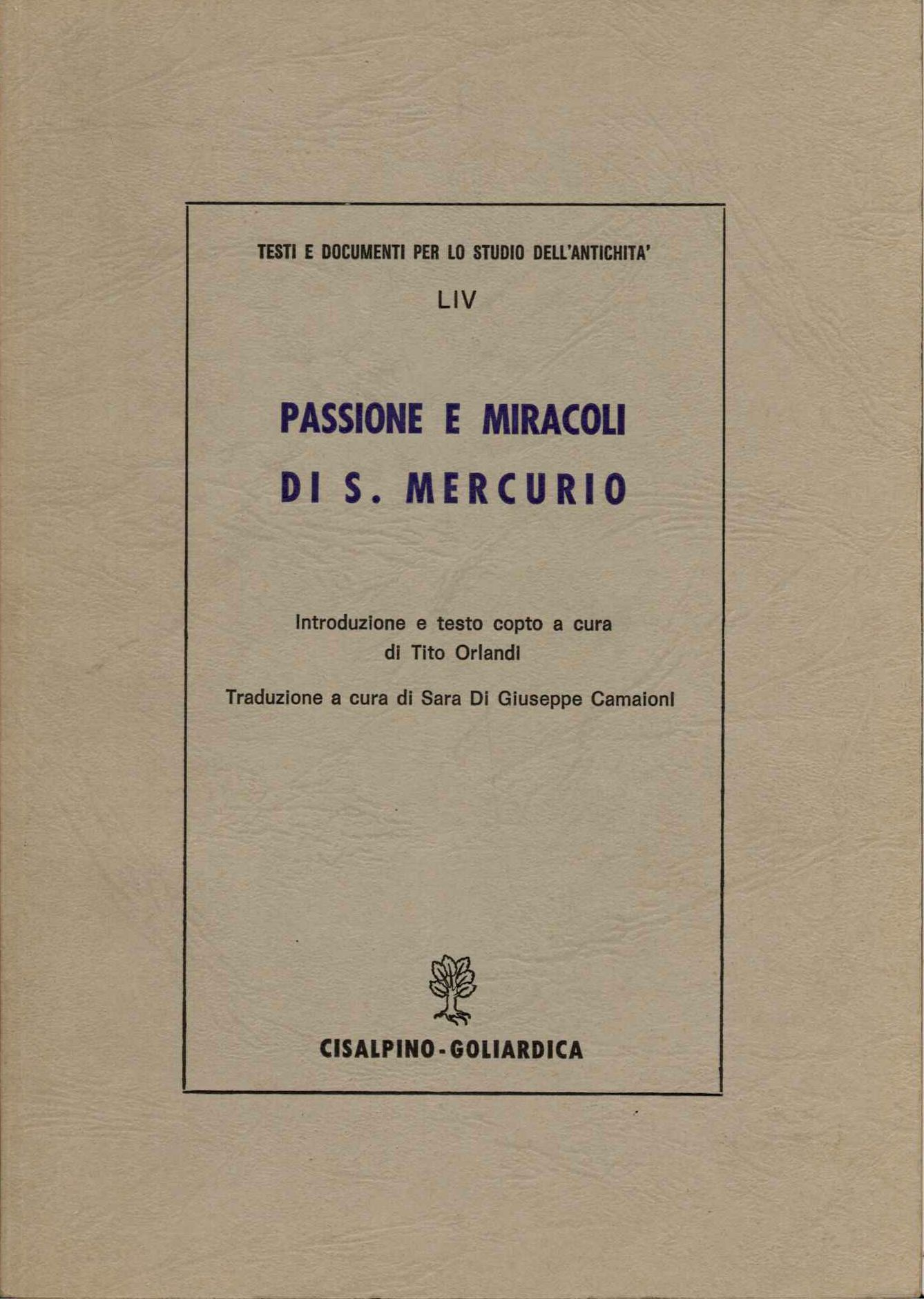 Passione e Miracoli di S. Mercurio