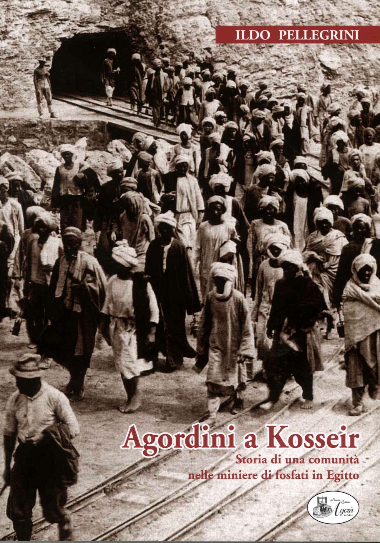Agordini a Kosseir. Storia di una comunità