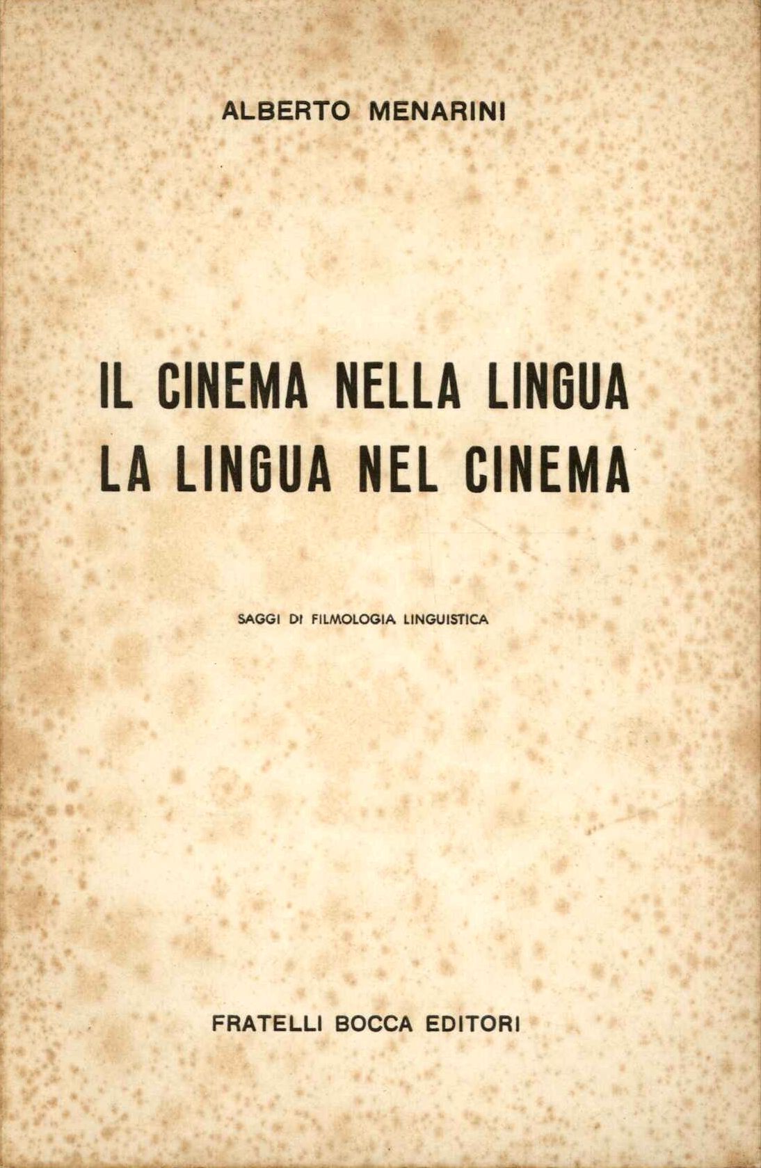 Il cinema nella lingua, la lingua nel cinema