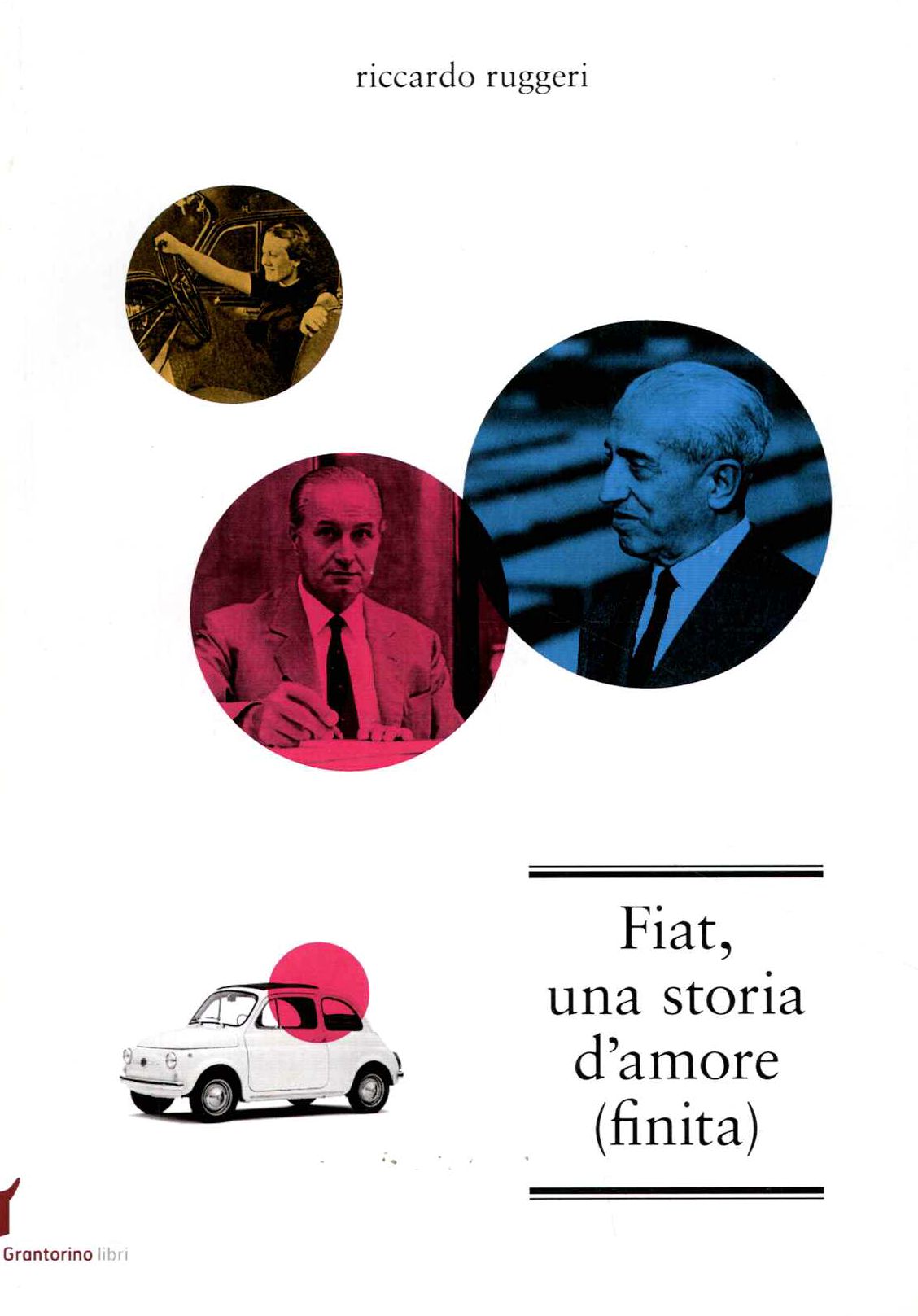 Fiat, una storia d'amore (finita)