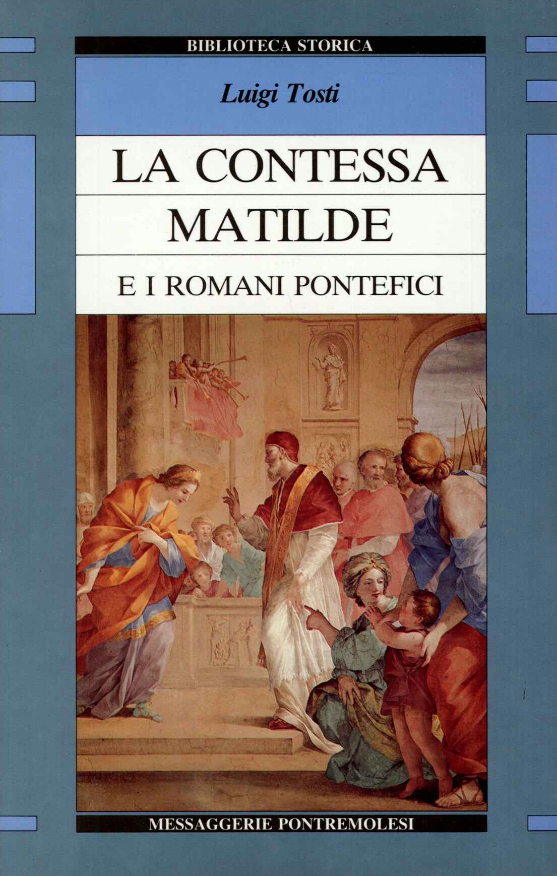 La Contessa Matilde e i romani pontefici