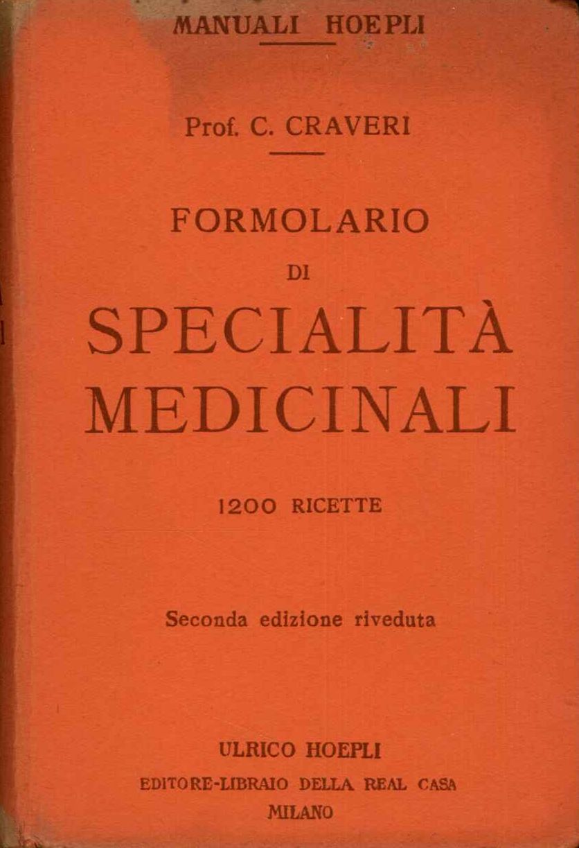 Formolario di specialità medicinali. 1200 ricette