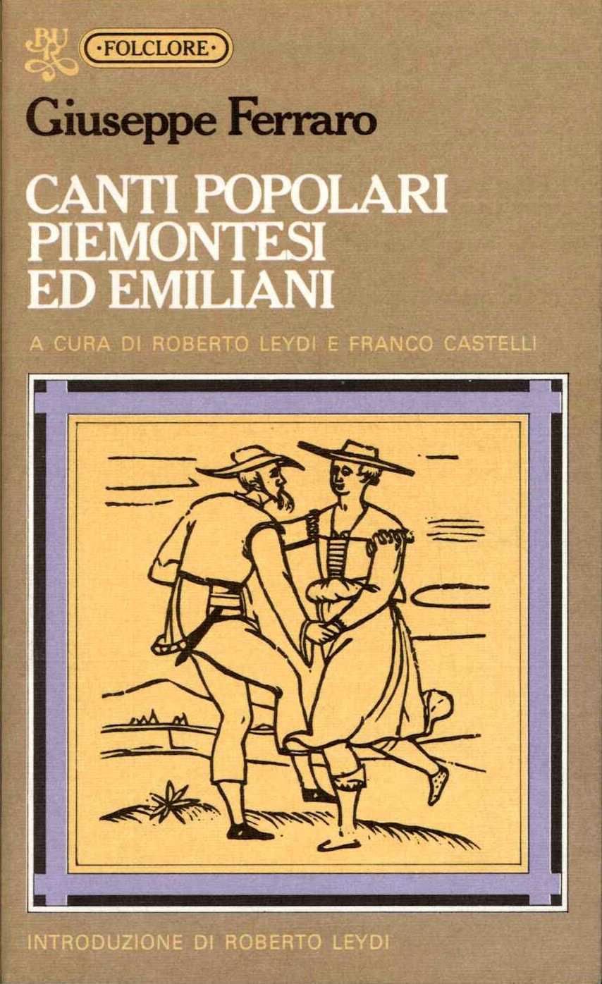 Canti popolari Piemontesi ed Emiliani