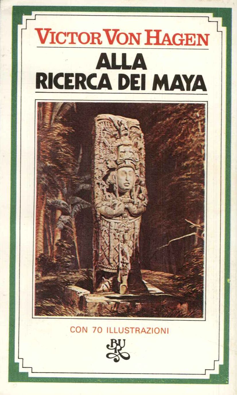Alla ricerca dei Maya