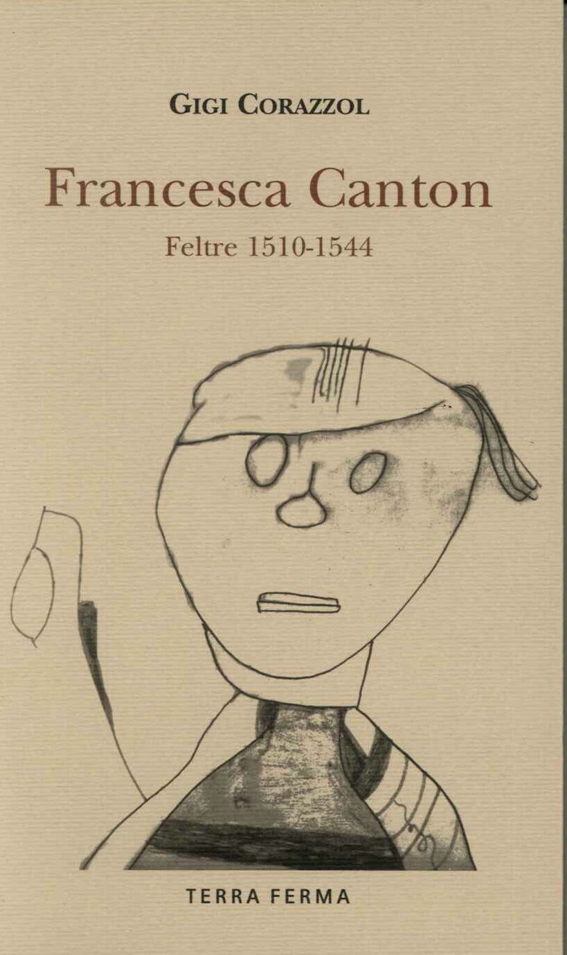 Francesca Canton Feltre 1510-1544