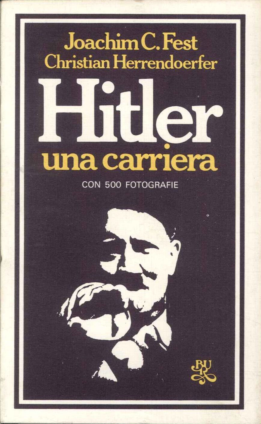 Hitler una carriera