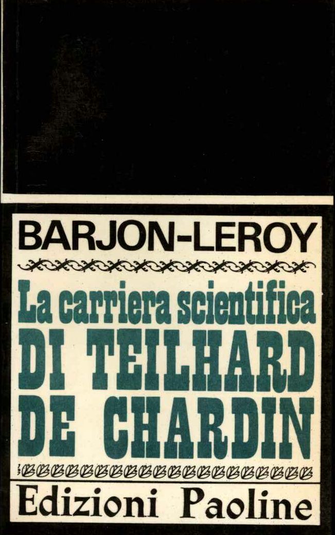Carriera scientifica di Teilhard De Chardin