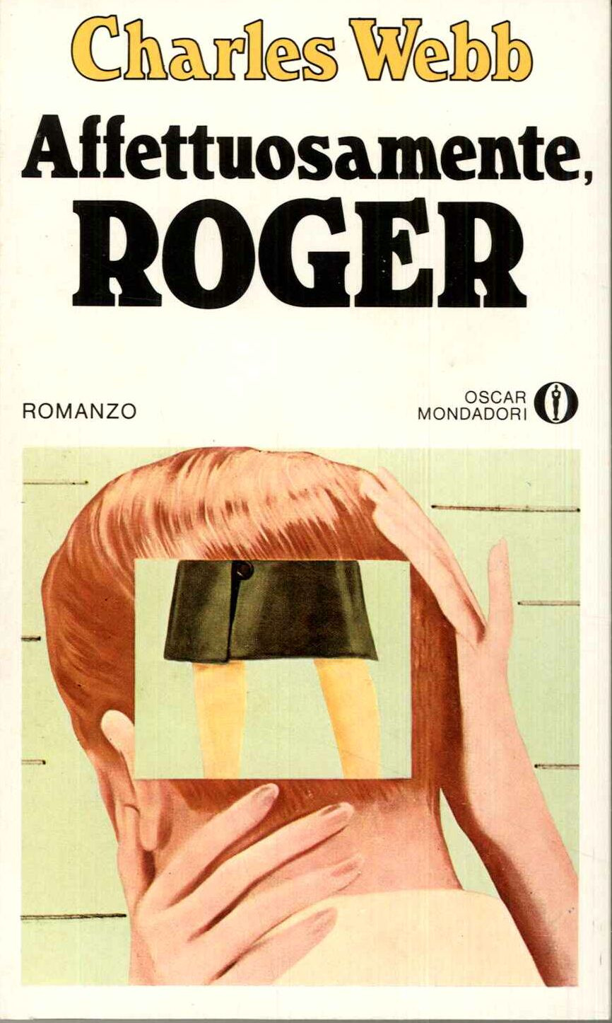 Affettuosamente, Roger