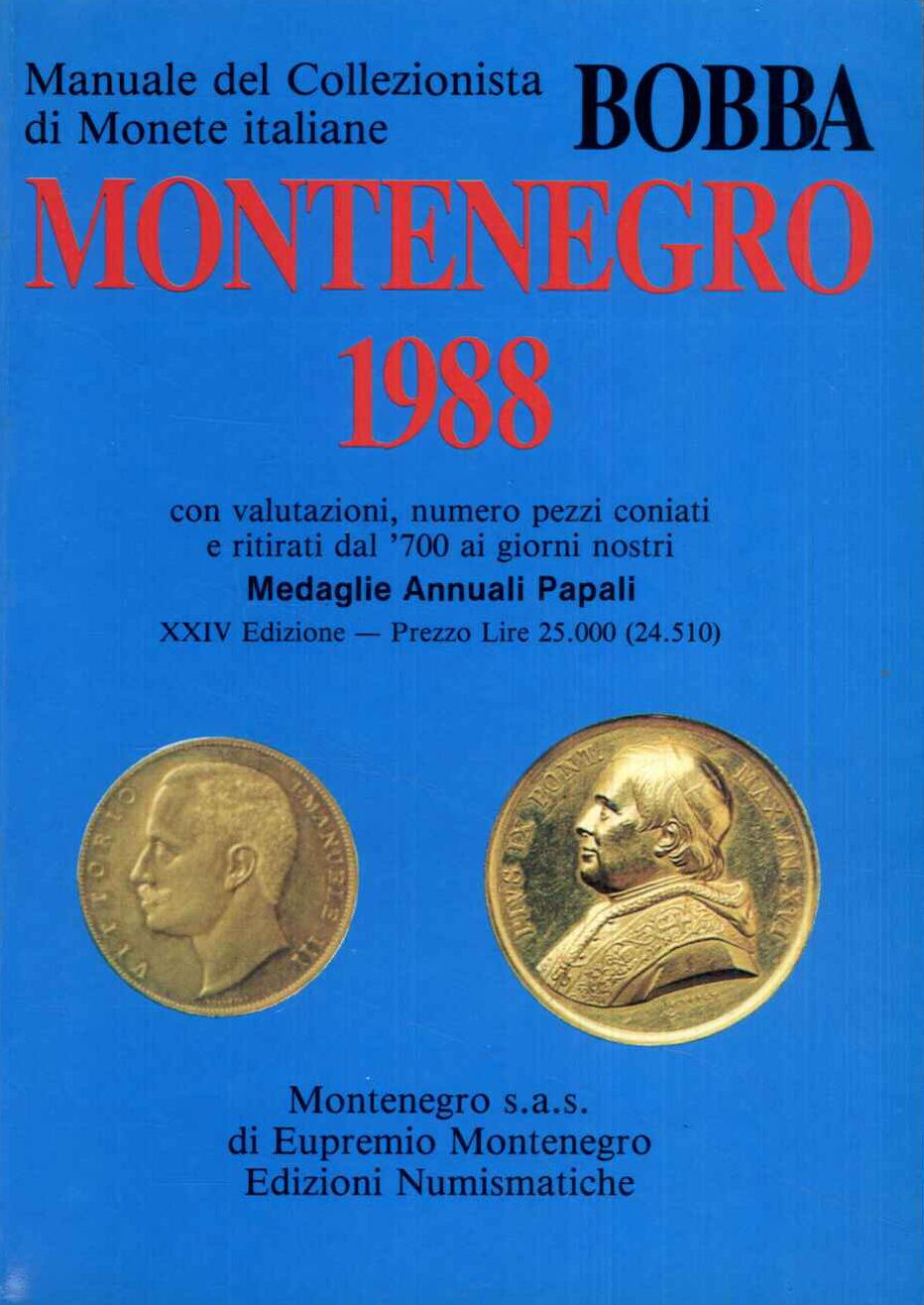 Bobba Montenegro 1988. Manuale del collezionista