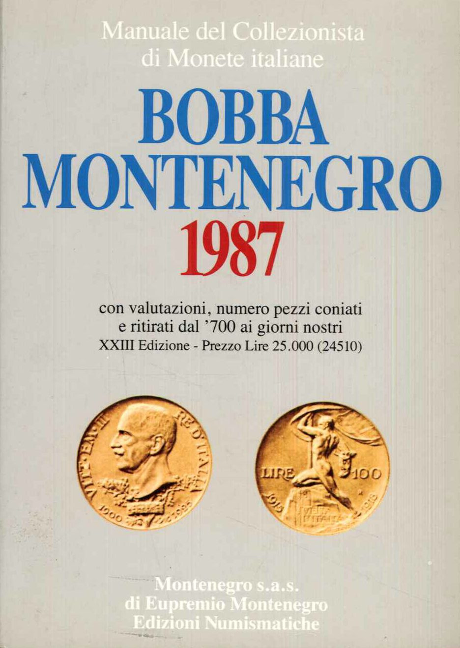 Bobba Montenegro 1987. Manuale del collezionista